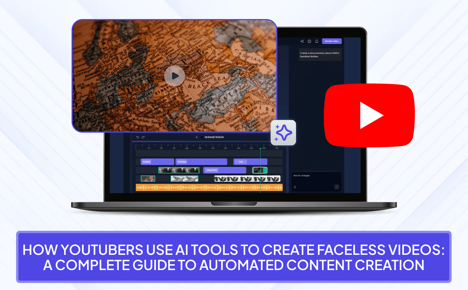 How YouTubers Use AI Tools to Create Faceless Videos_ A Complete Guide to Automated Content Creation