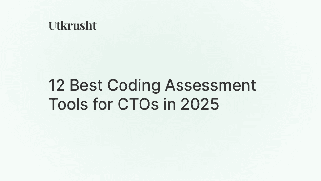 12 Best Coding Assessment Tools for CTOs in 2025