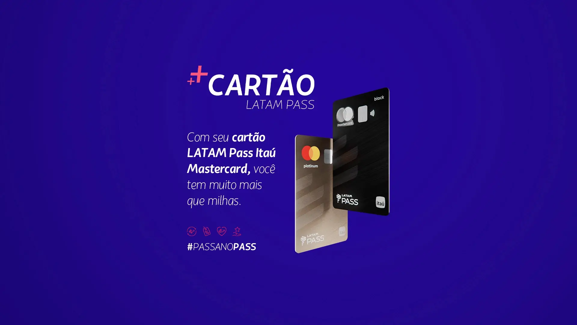 Digital campaign key visual for LATAM Pass Itaú Mastercard, featuring Platinum and Black card designs for a high-converting financial campaign.