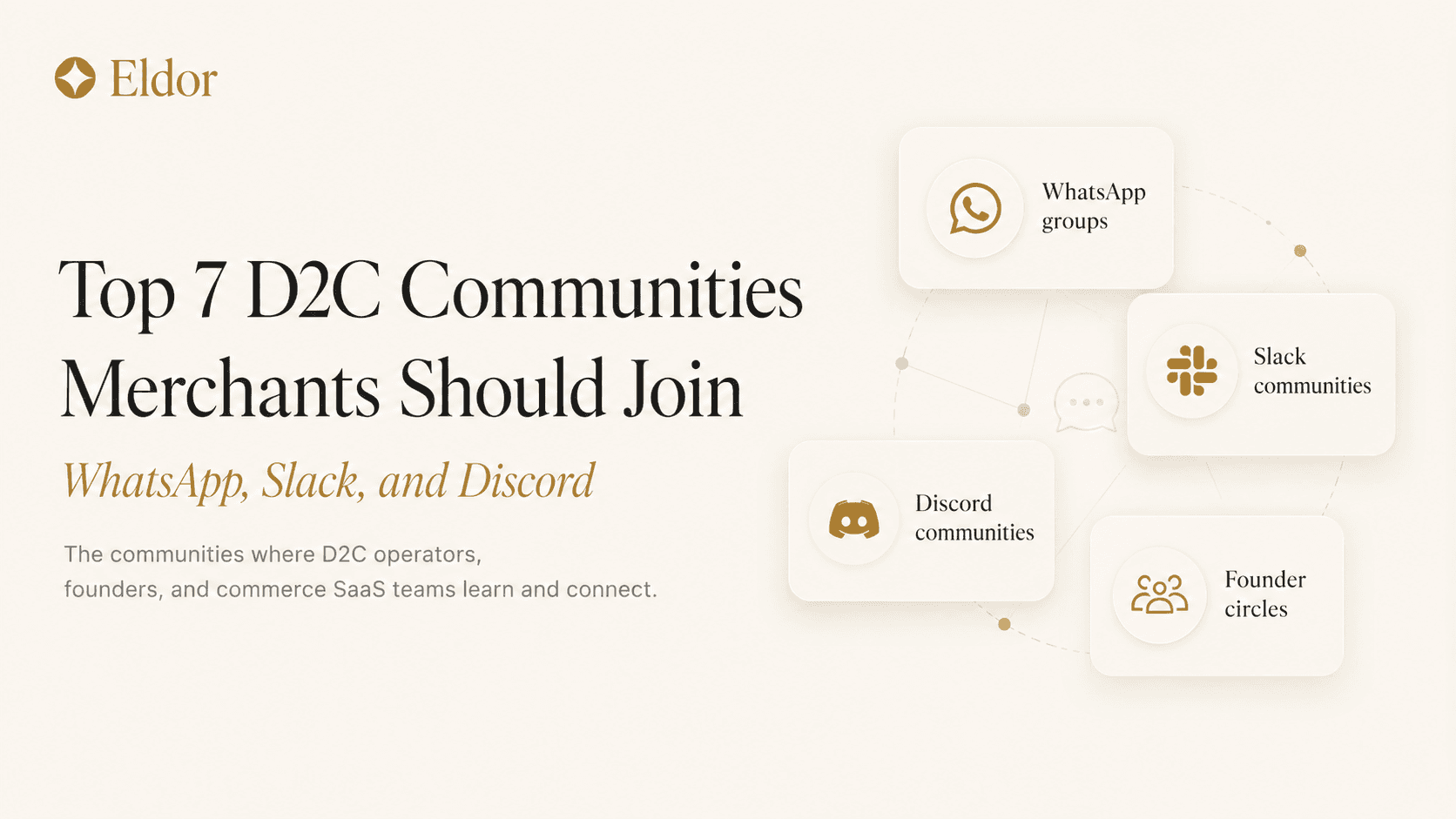 Top 7 D2C Communities on WhatsApp, Slack & Discord (Free + Paid) That Merchants & D2C SaaS Should Join