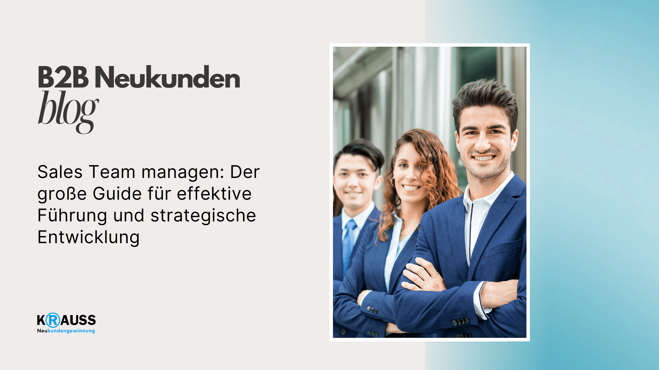 Sales Team managen: Der große Guide für effektive Führung und strategische Entwicklung