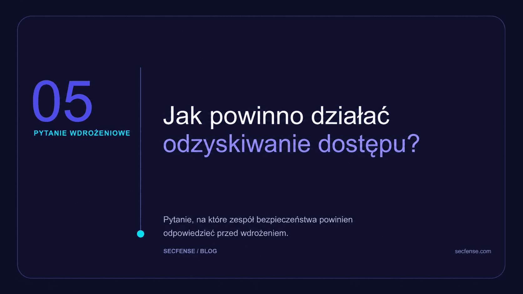 Pytanie 5: odzyskiwanie dostępu