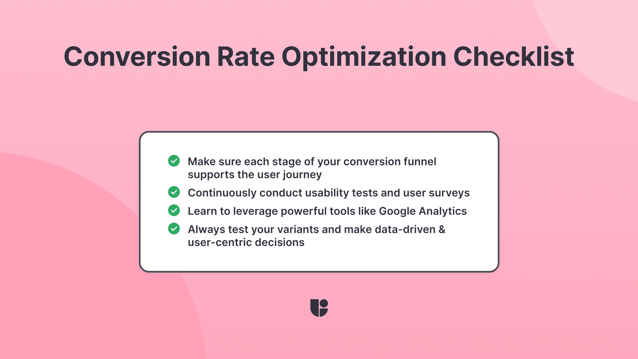 Conversion Rate Optimization Checklist, essential steps and best practices for increasing conversions.