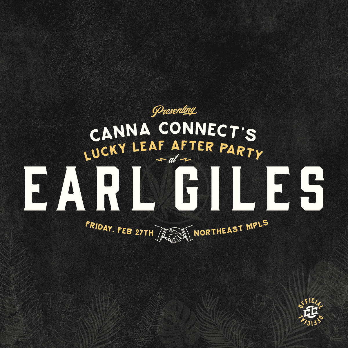 Canna Connect's Lucky Leaf After Party at Earl Giles