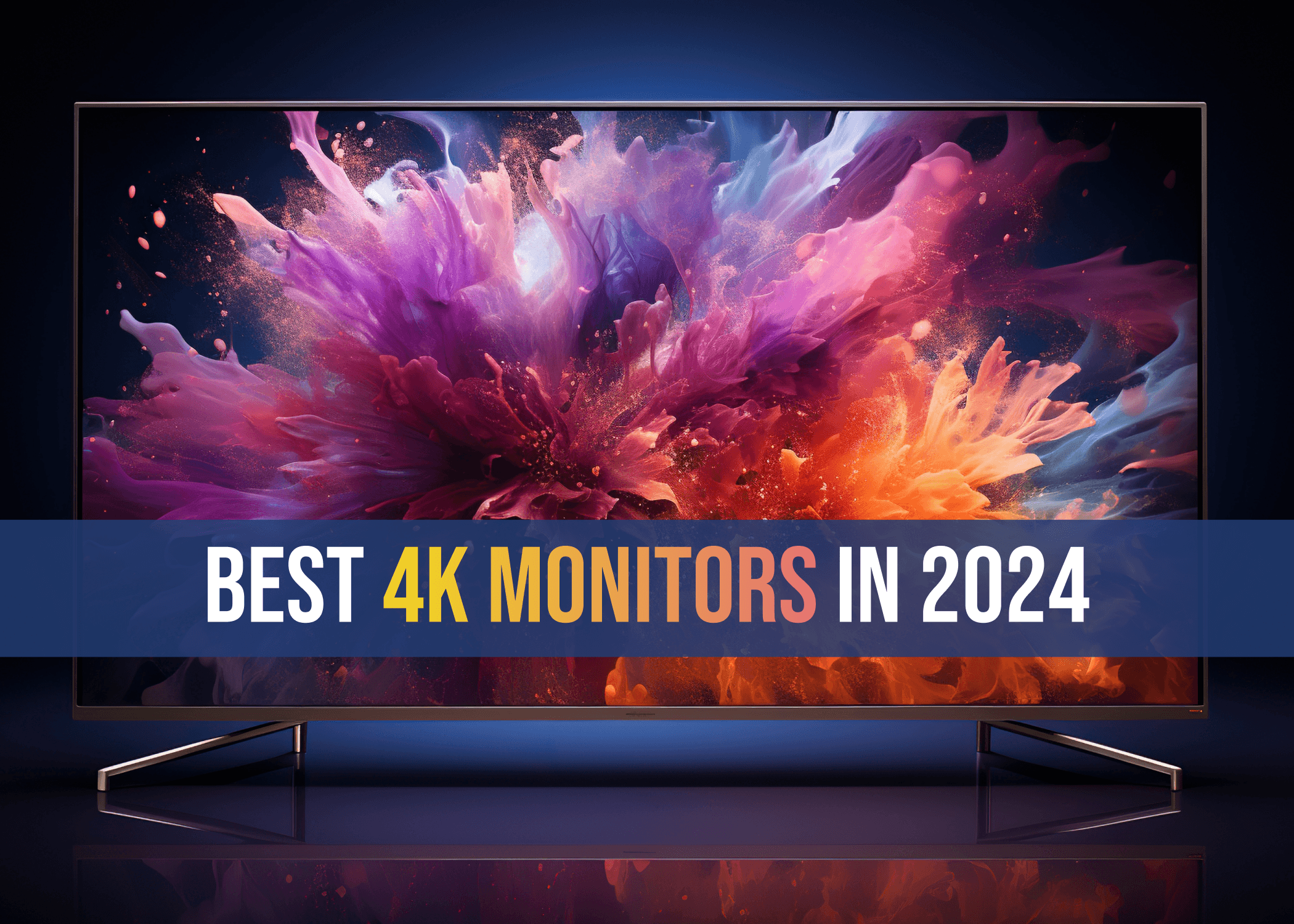 Best 4K Monitors in 2024