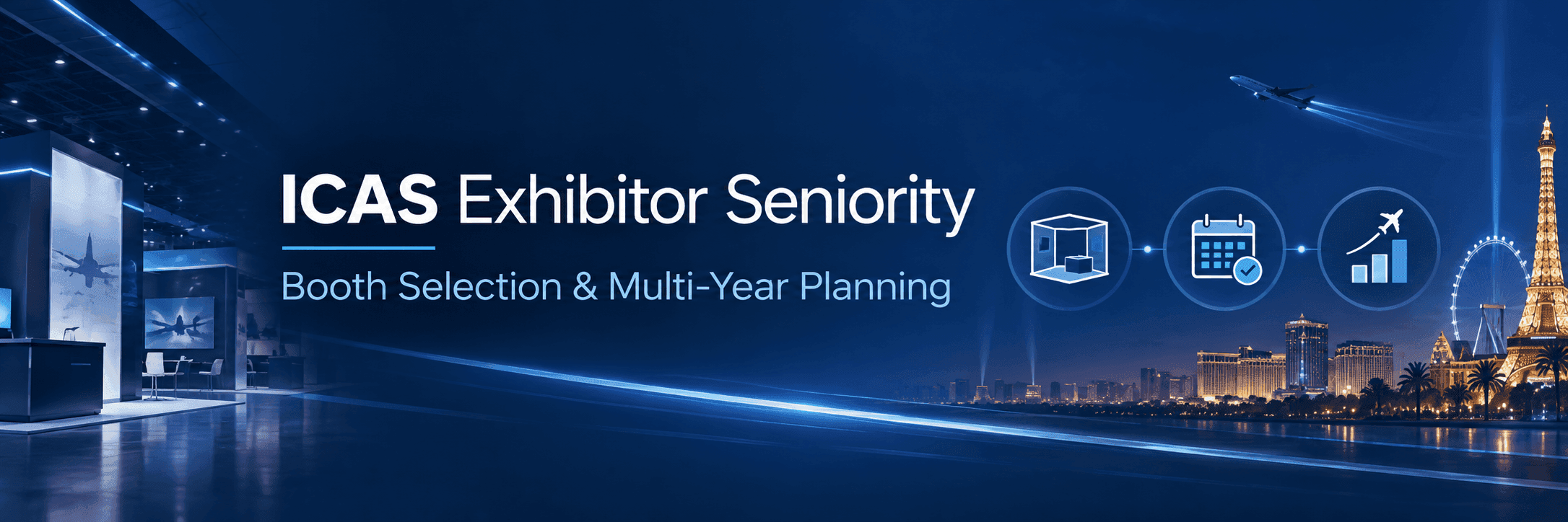 ICAS exhibitor seniority and booth selection planning for Las Vegas trade show booths