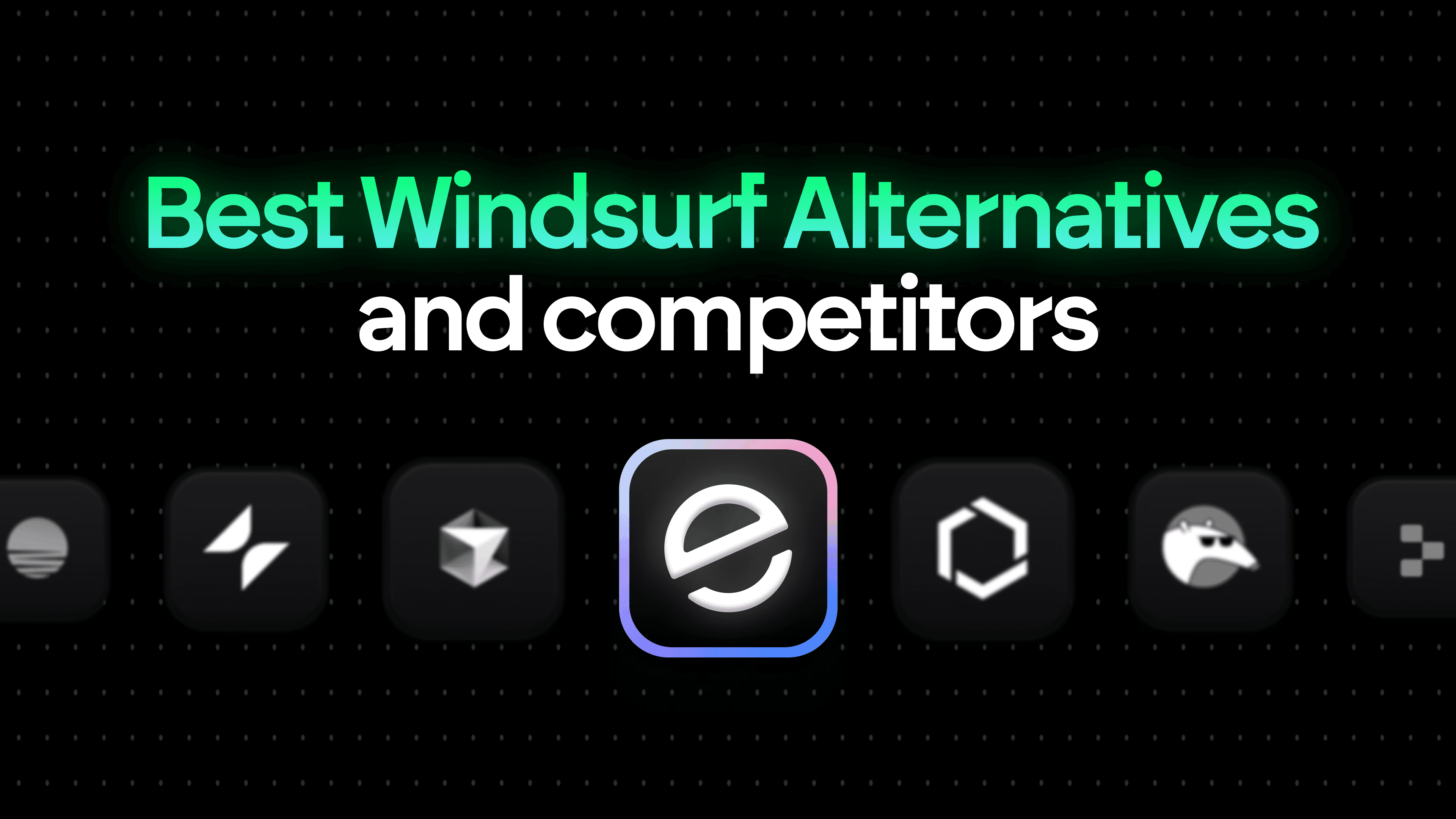 Best Windsurf Alternatives