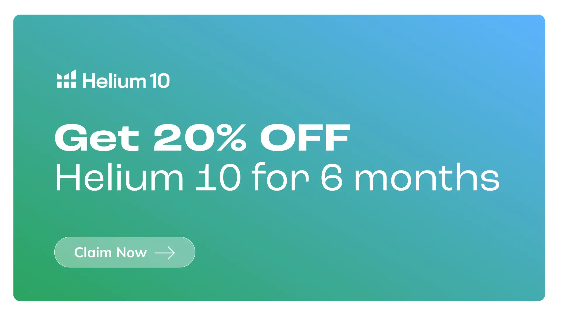 Helium 10 promotion graphic stating 20% off for six months