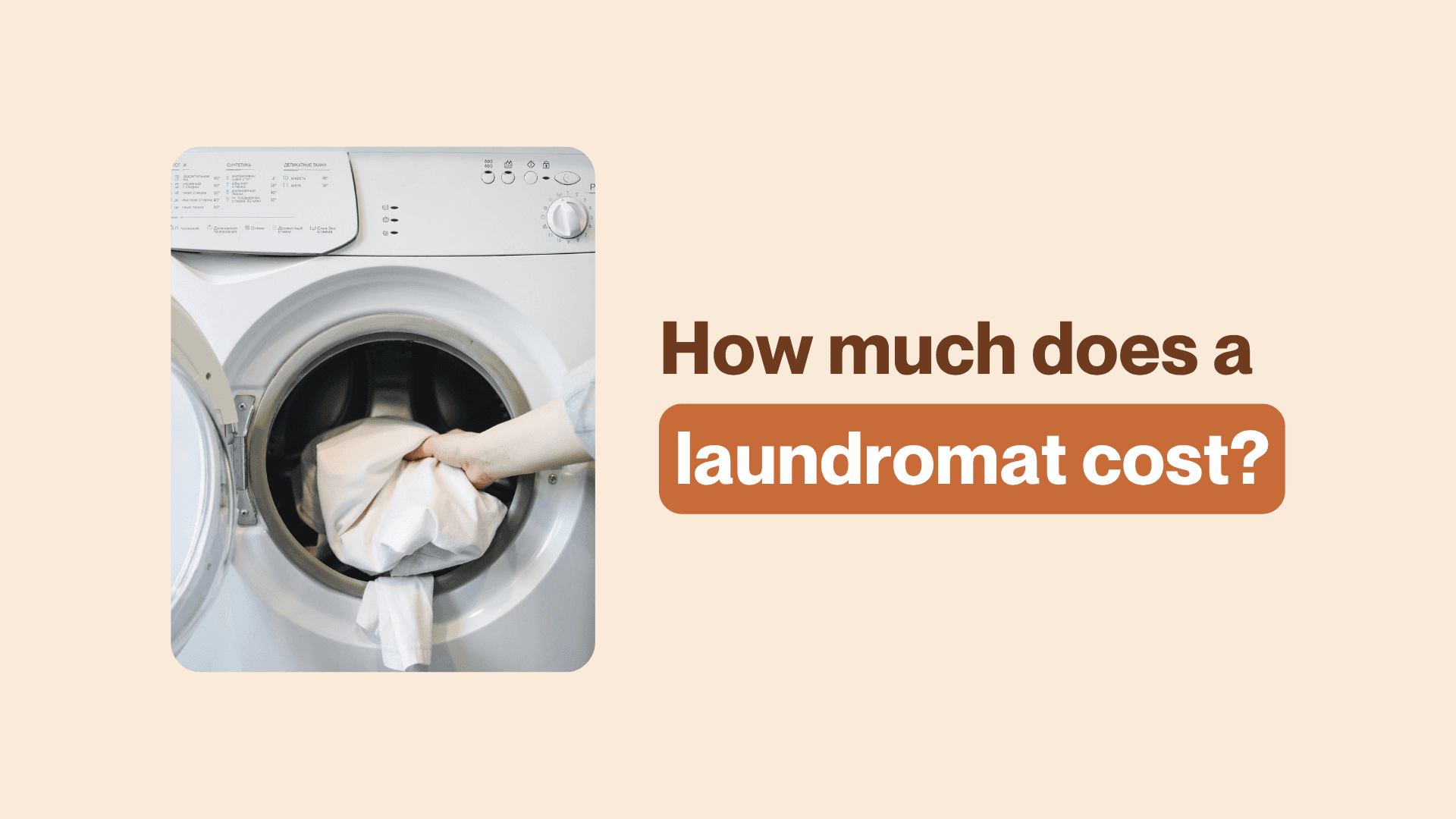 Thumbnail graphic for blog post: How Much Do Laundromat Services Cost? A Simple Guide for Customers. Image of washing machine to left of text.