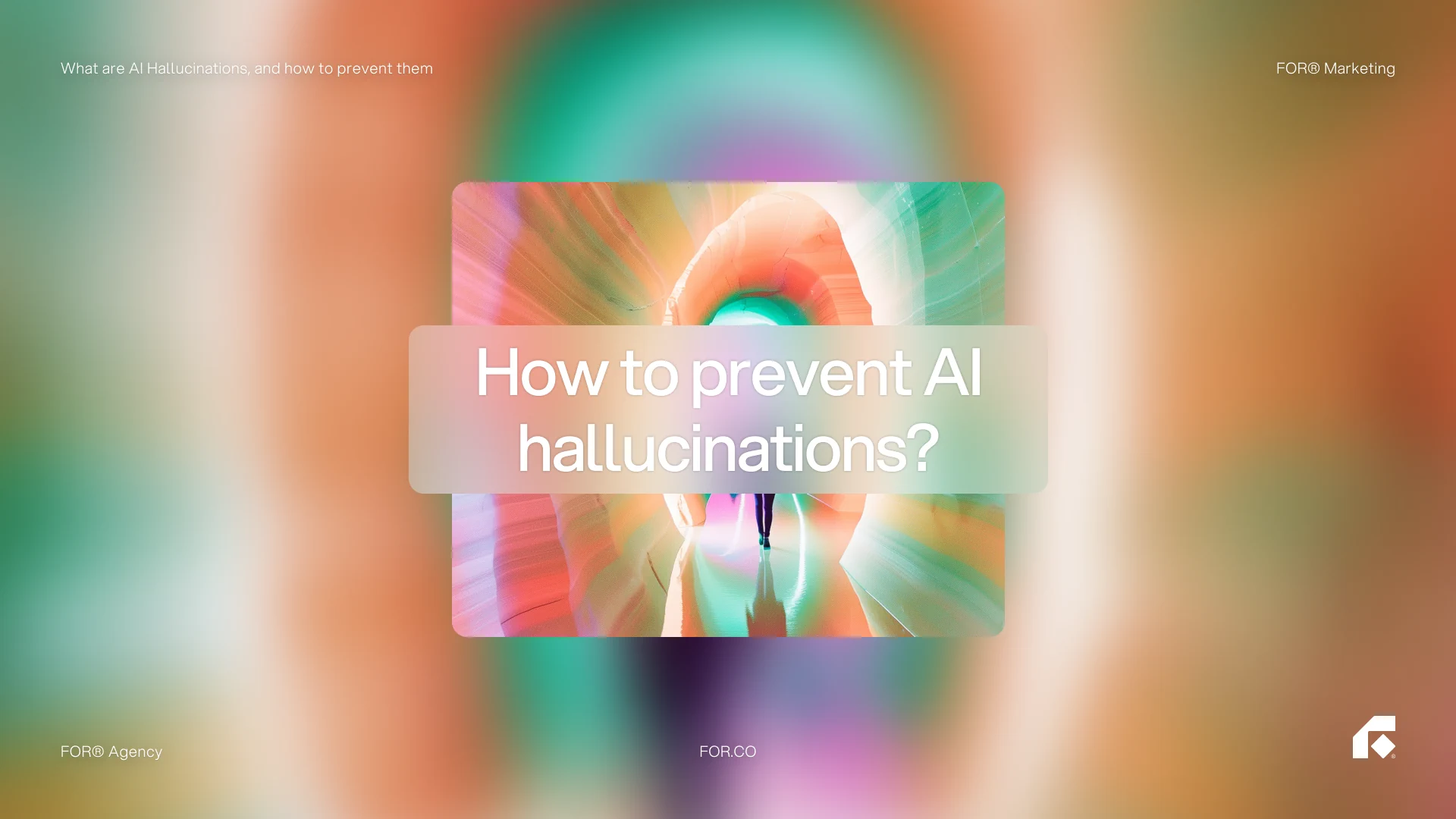 How to prevent AI hallucinations?