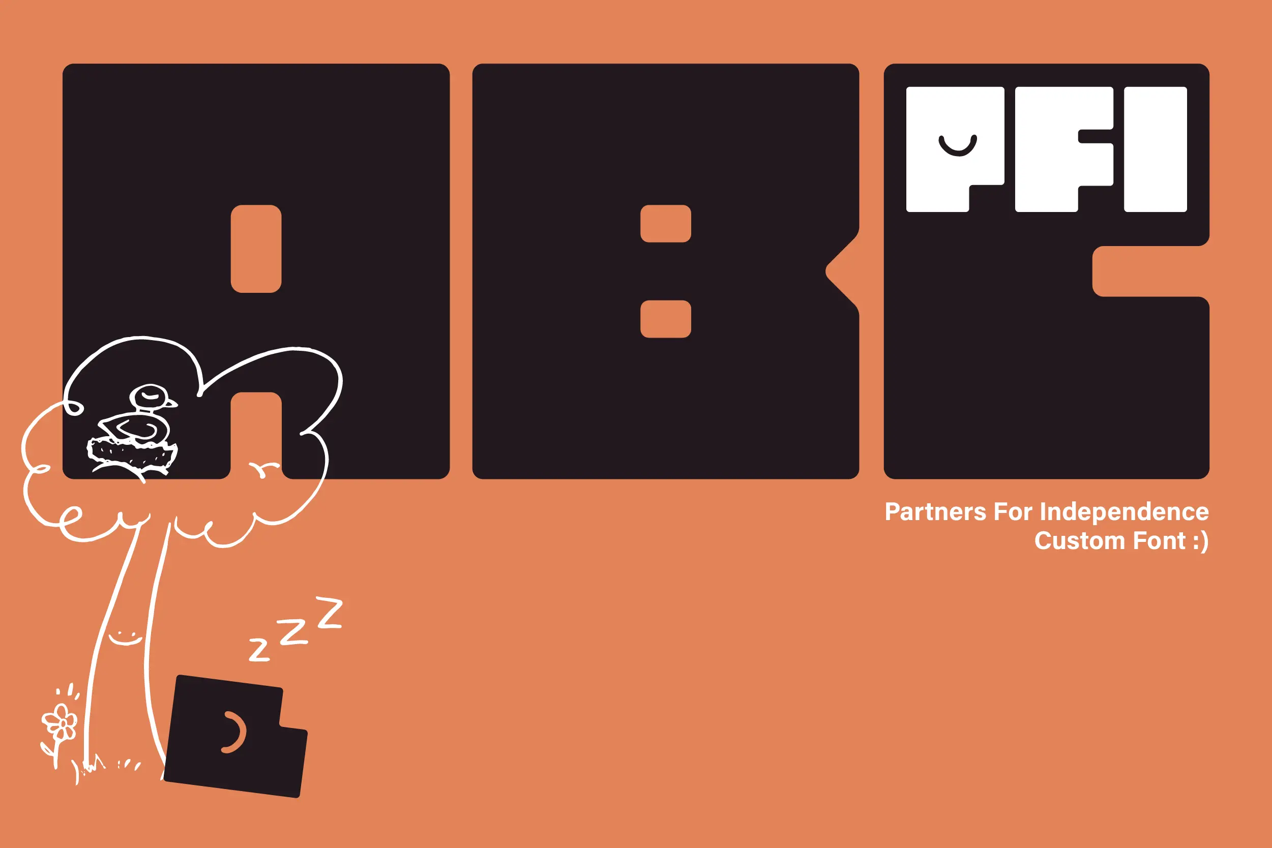 Partners for Independence custom font sample with bold block letters, tree illustration, and P logo icons resting underneath.