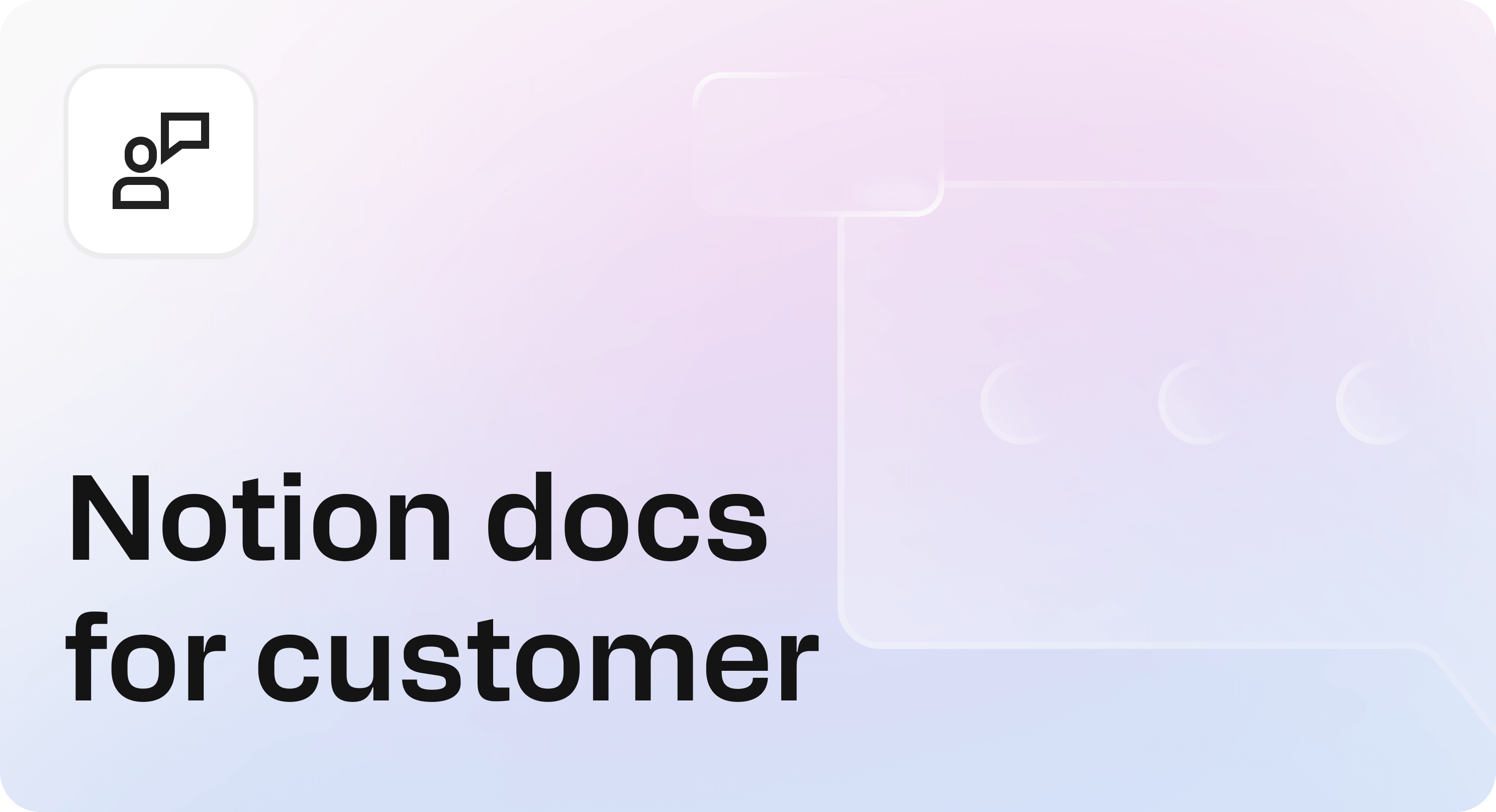 Cover image for a Helpview article about using Notion docs for customer documentation, with a soft gradient background and documentation icon.