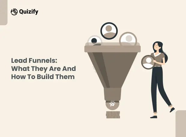 Lead Funnels: What They Are and How to Build Them | Quizify