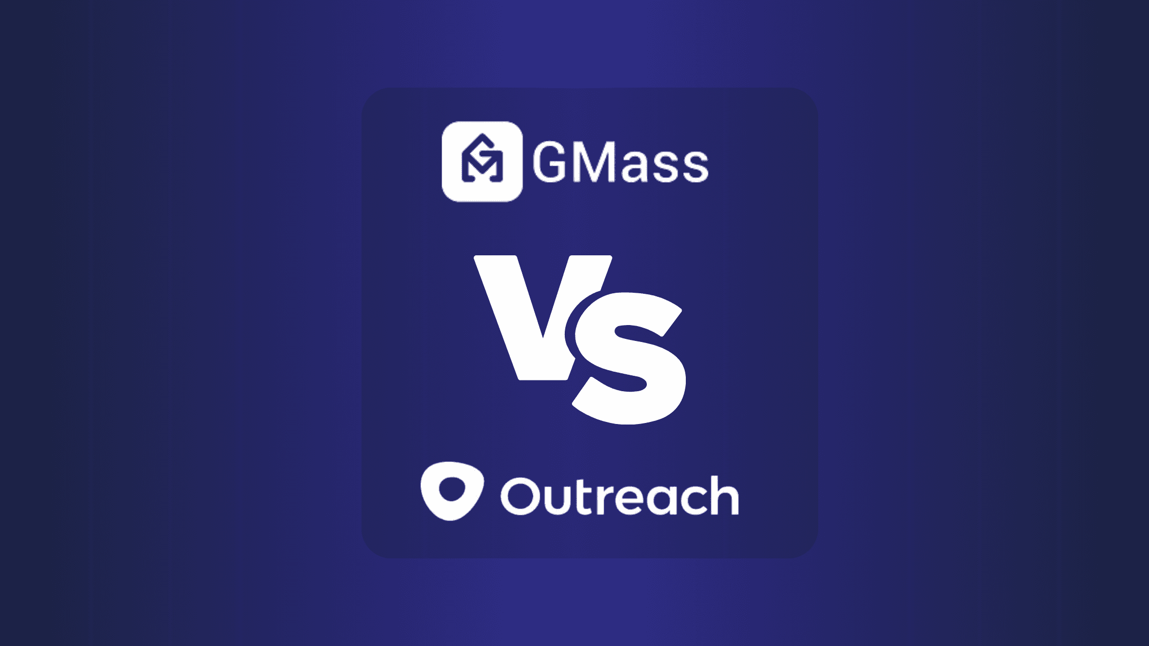 Gmass Vs Outreach