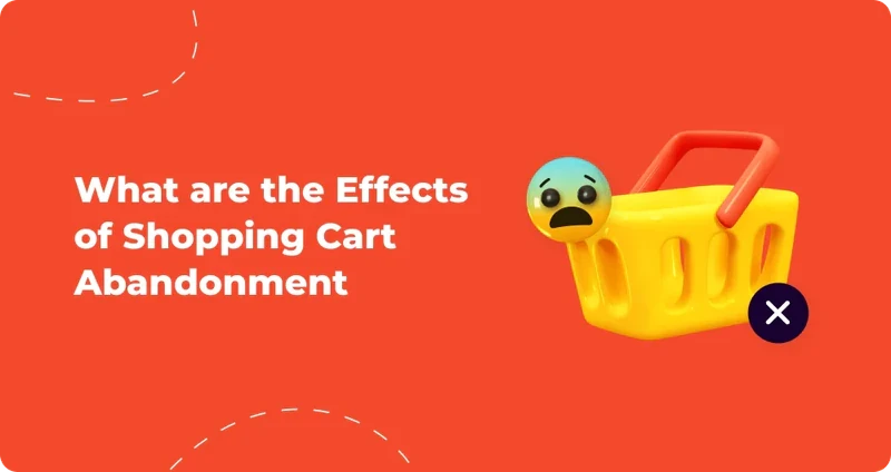 What_are_the_Effects_of_Shopping_Cart_Abandonment