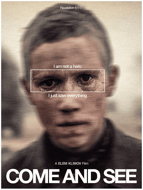 Come and See film poster featuring a close-up of a young boy's face with a text overlay