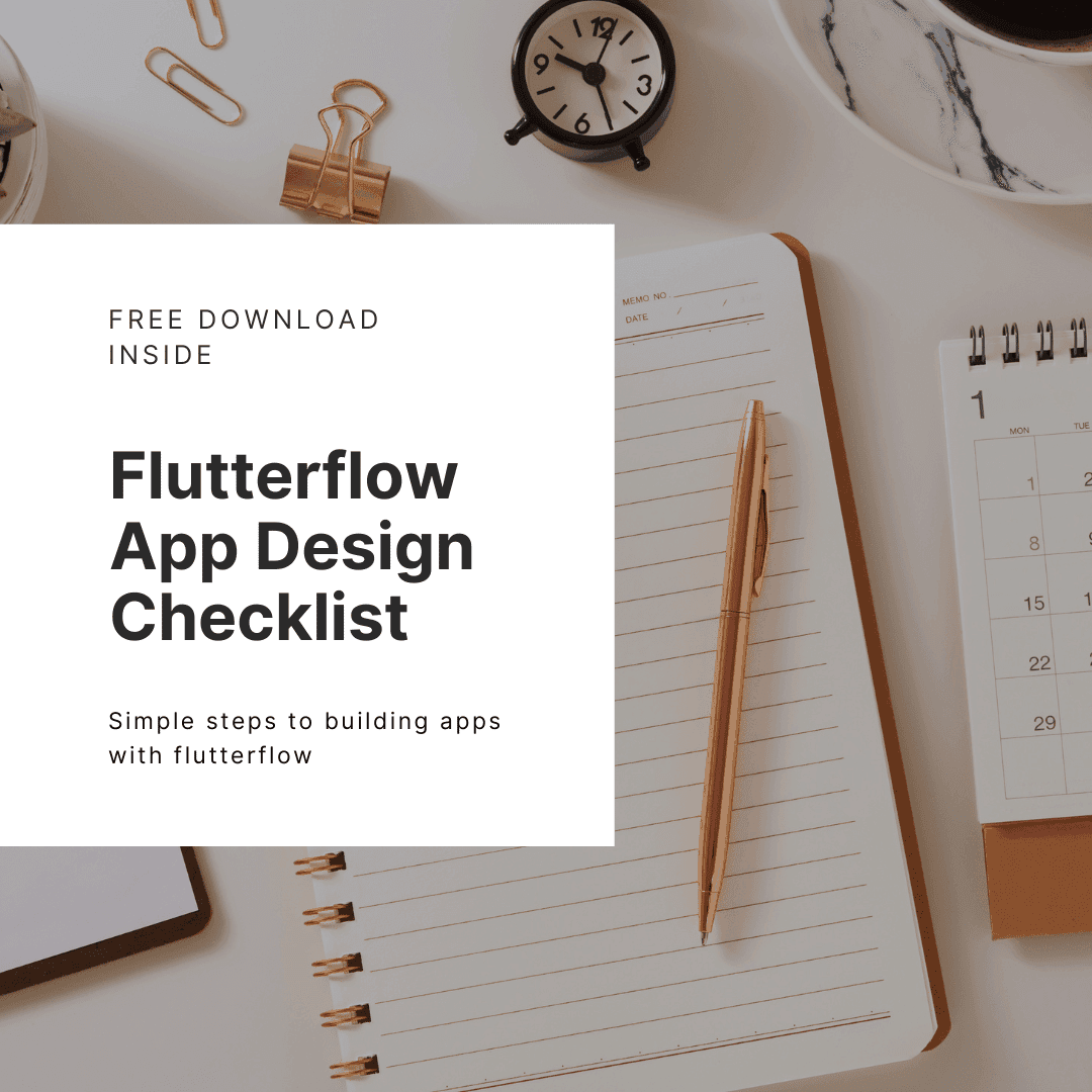 Flutterflow app design checklist