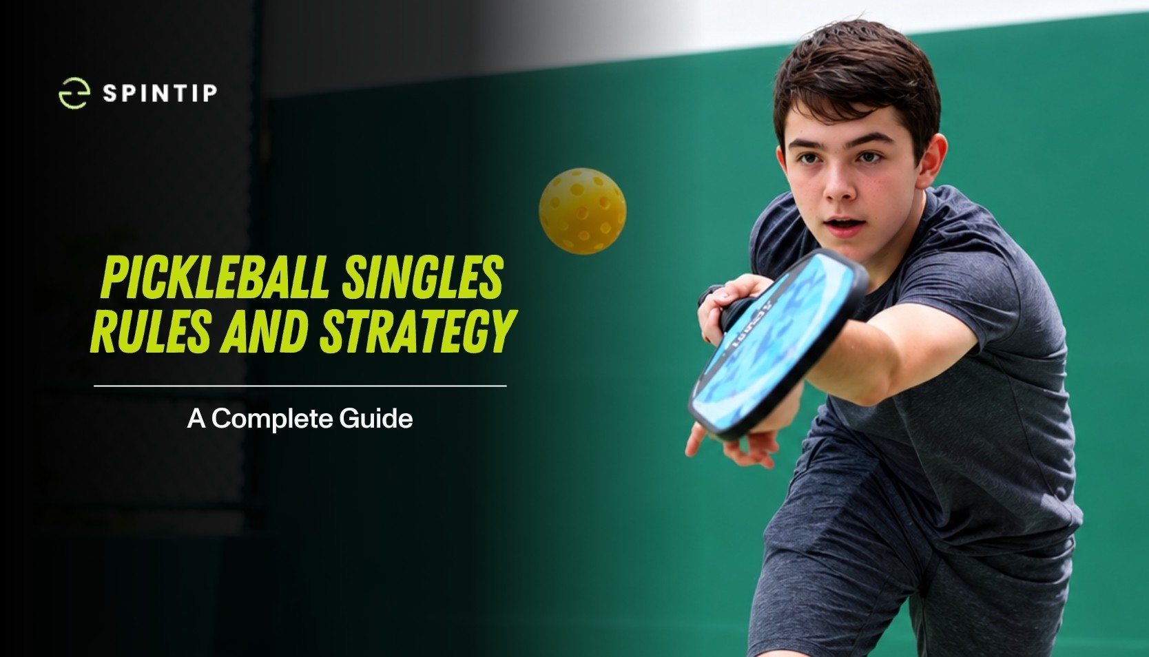 Pickleball Singles Rules and Strategy: A Complete Guide
