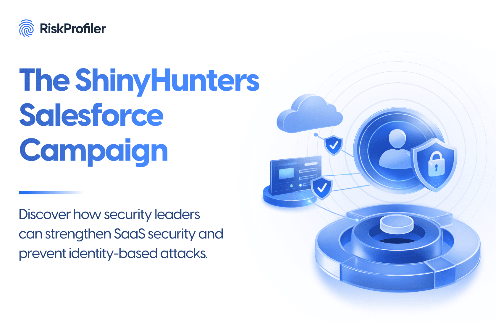 ShinyHunters Salesforce Campaign