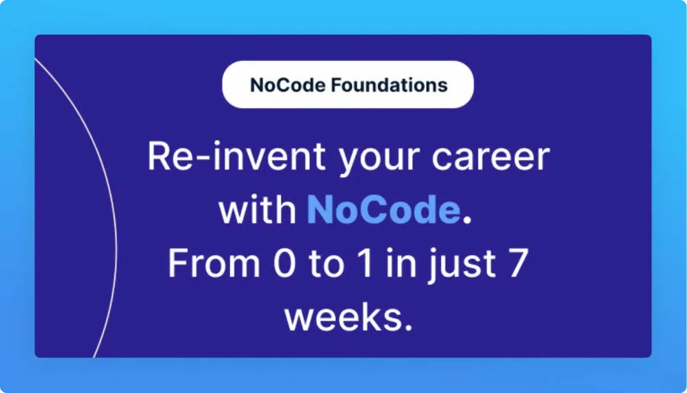 Nocode Foundations banner: 7 weeks to re-invent your career after 50