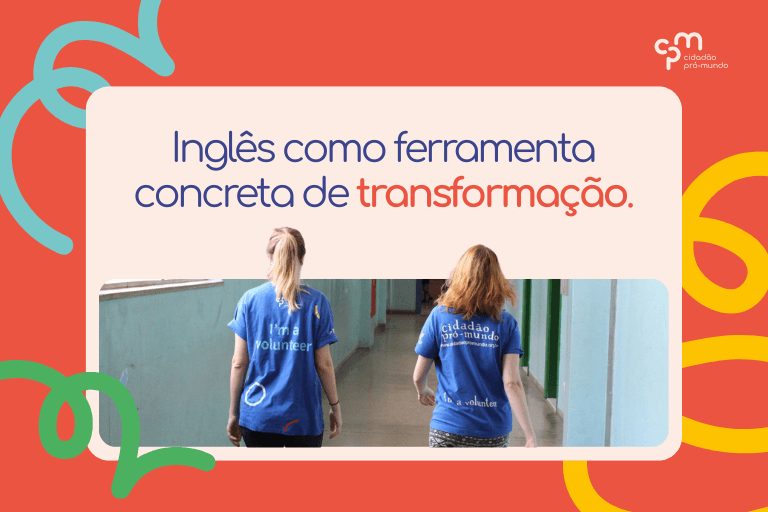 Inglês como ferramenta concreta de transformação
