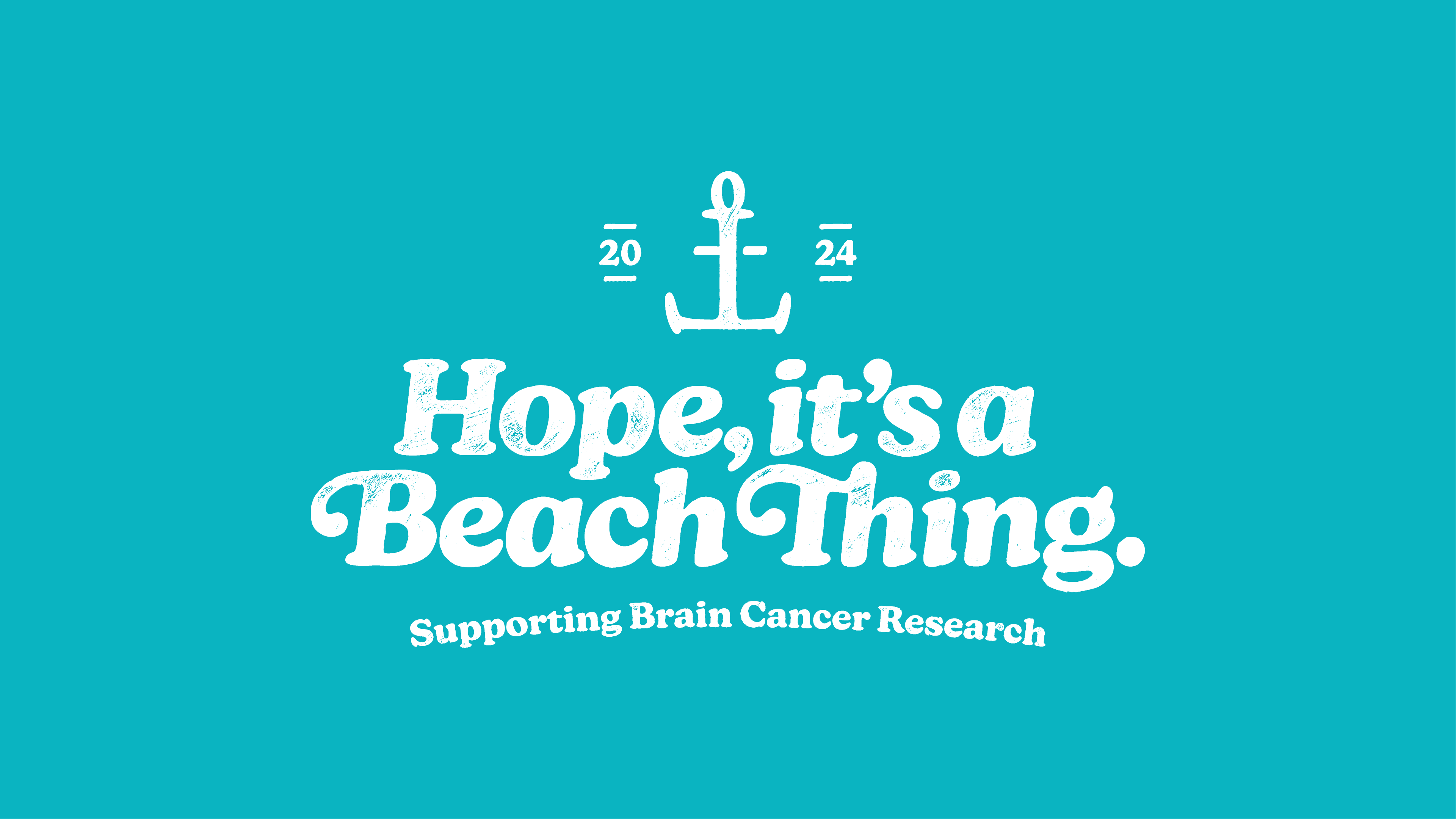 Hope, it's a Beach Thing. Supporting Brain Cancer Research.