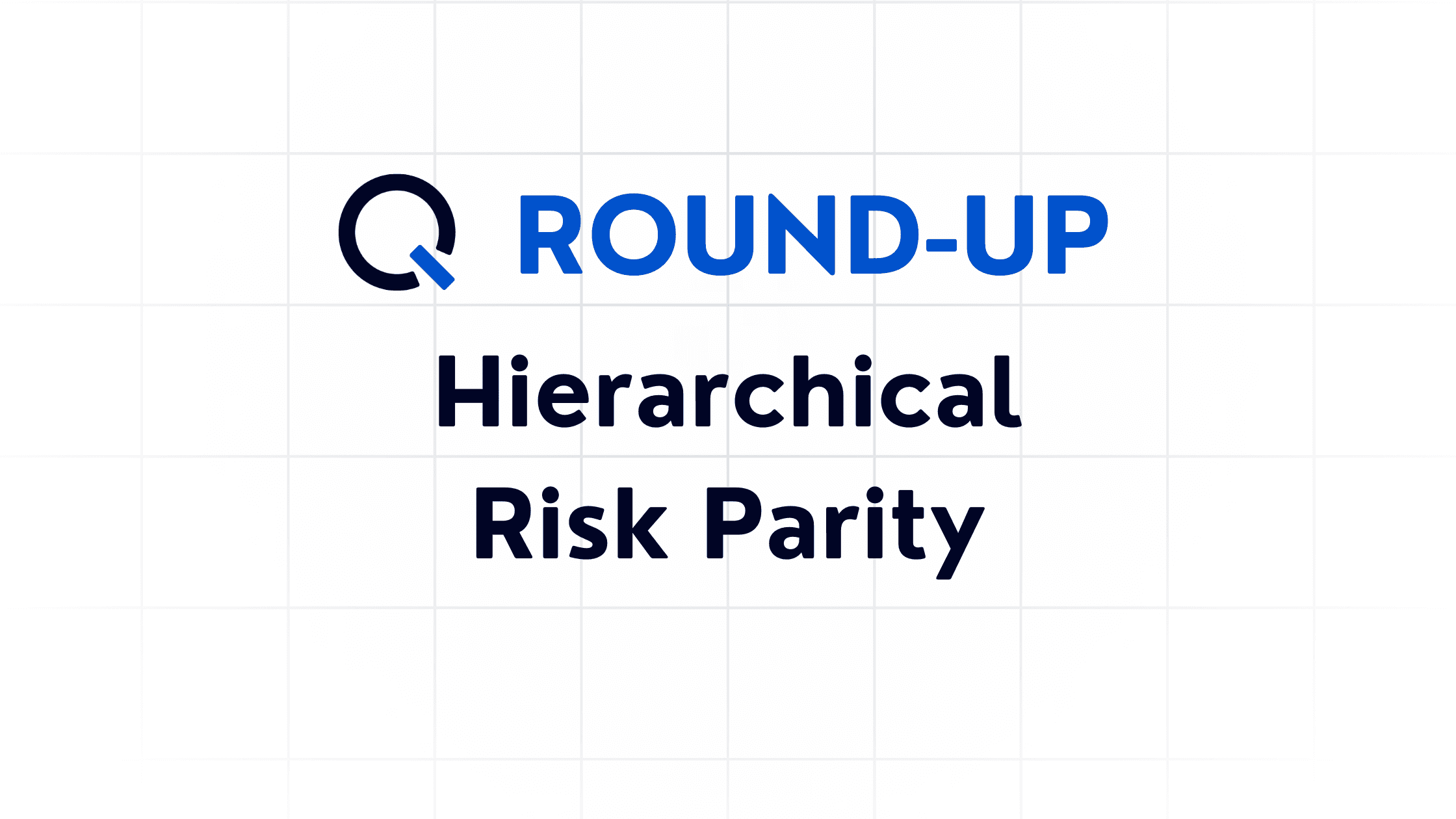 White grid background with Quanted round up writing and Hierarchical Risk Parity title.