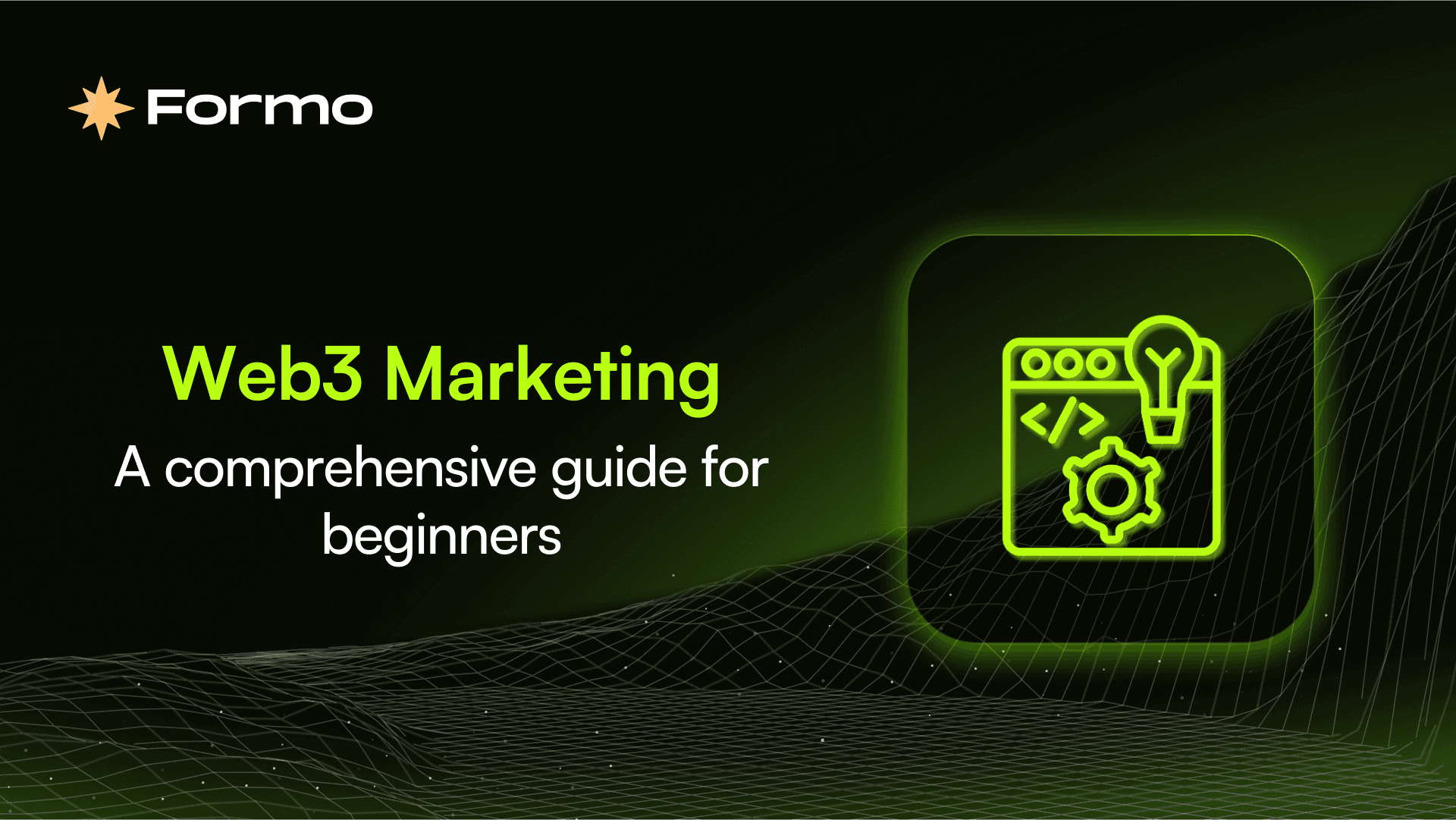 Web3 Marketing: A comprehensive guide for beginners