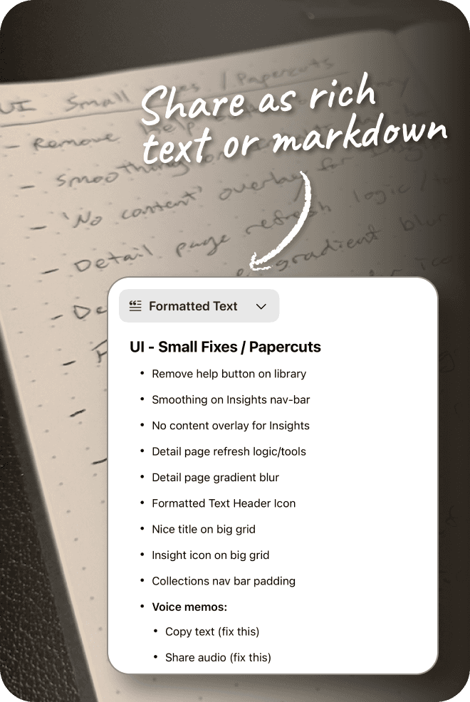 An exmaple use showing a handwritten note with the text formatted and transcribed in the app. The headline is 'Share as rich text or markdown'.