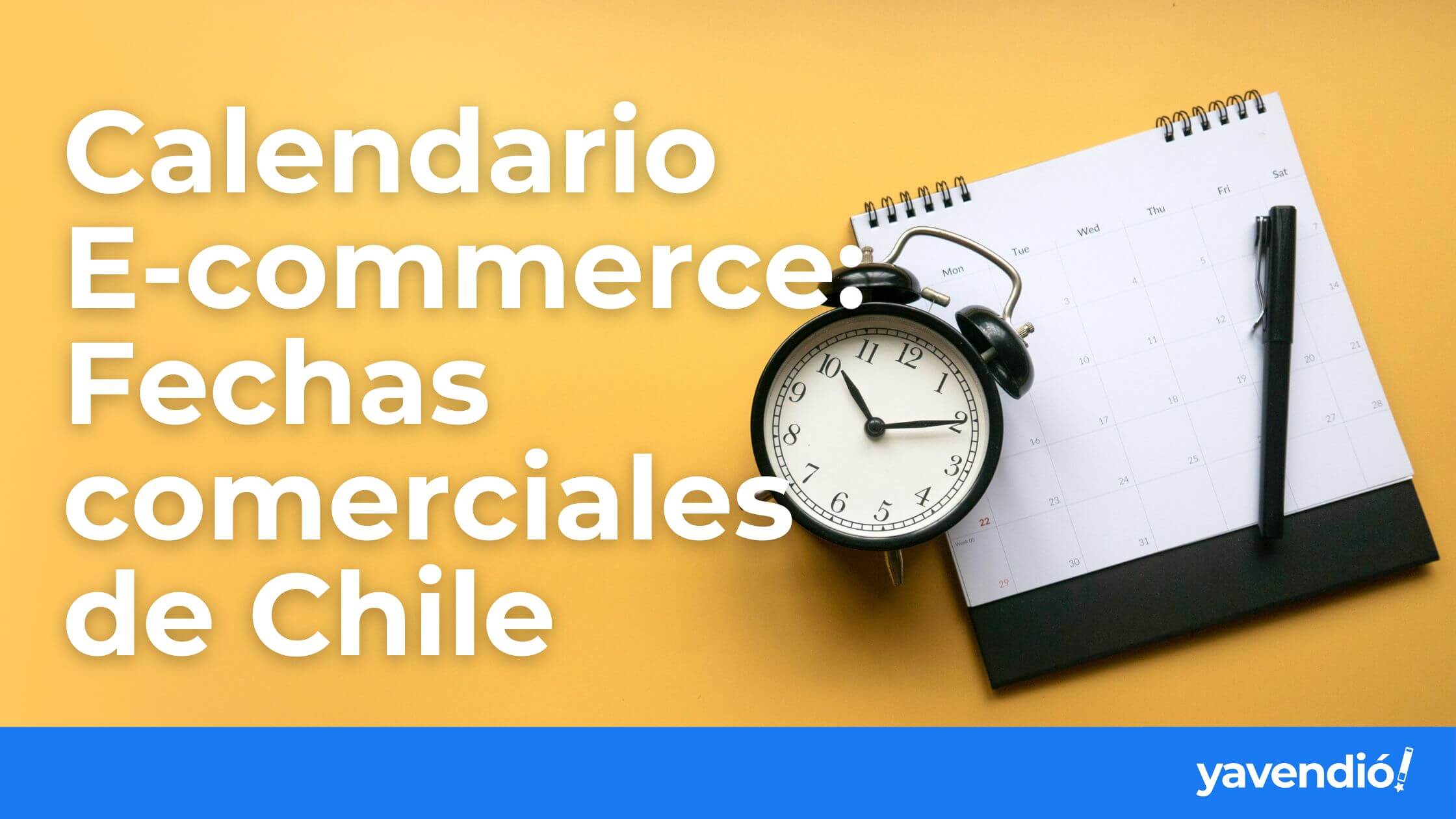 Calendario para e-commerce con fechas comerciales de Chile