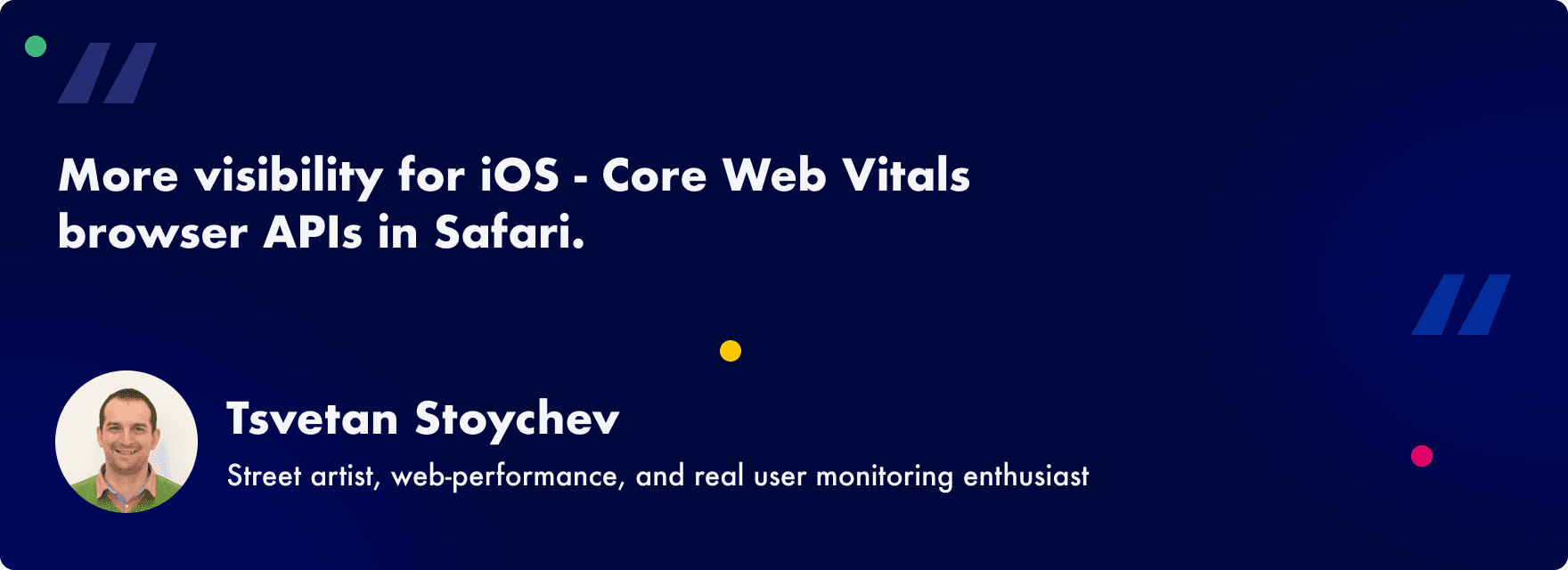 2025 Web Performance  Trends: cross-browser CWV support - 2025 Web Performance  Trends: INP - quote by Tsvetan Stoychev