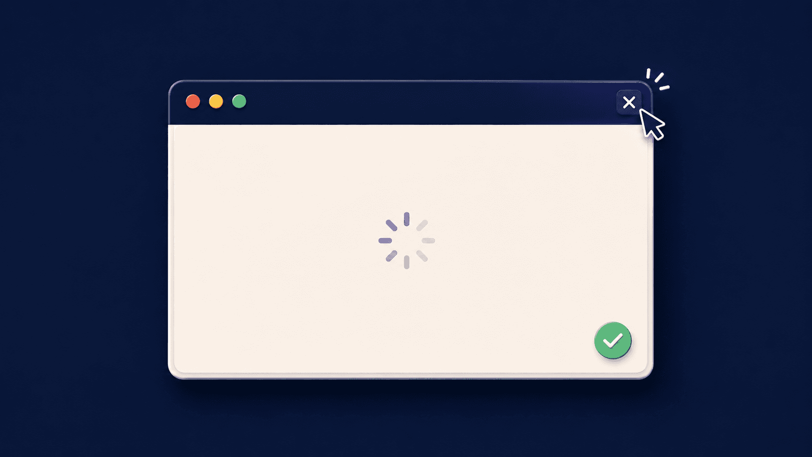 A browser showing a loading spinner with a false loaded checkmark while the cursor moves to close it