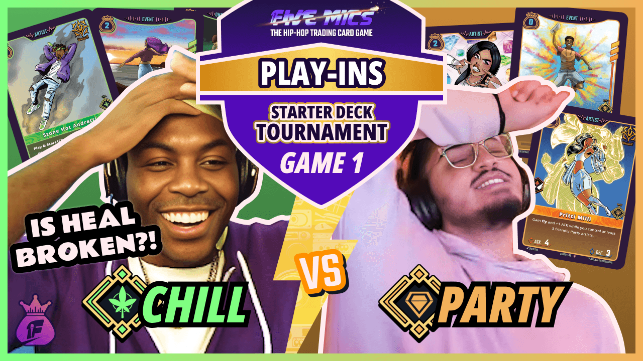 Chill vs. Party | Five Mics TCG Tournament | Play-Ins | Game 1