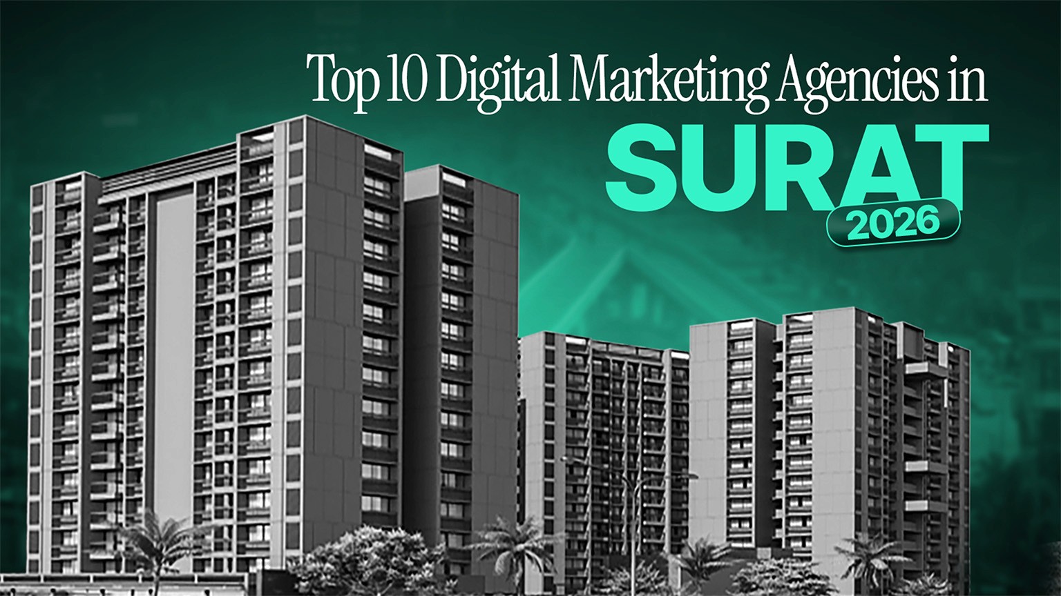 Top 10 Digital Marketing Agencies in Surat (2026) 