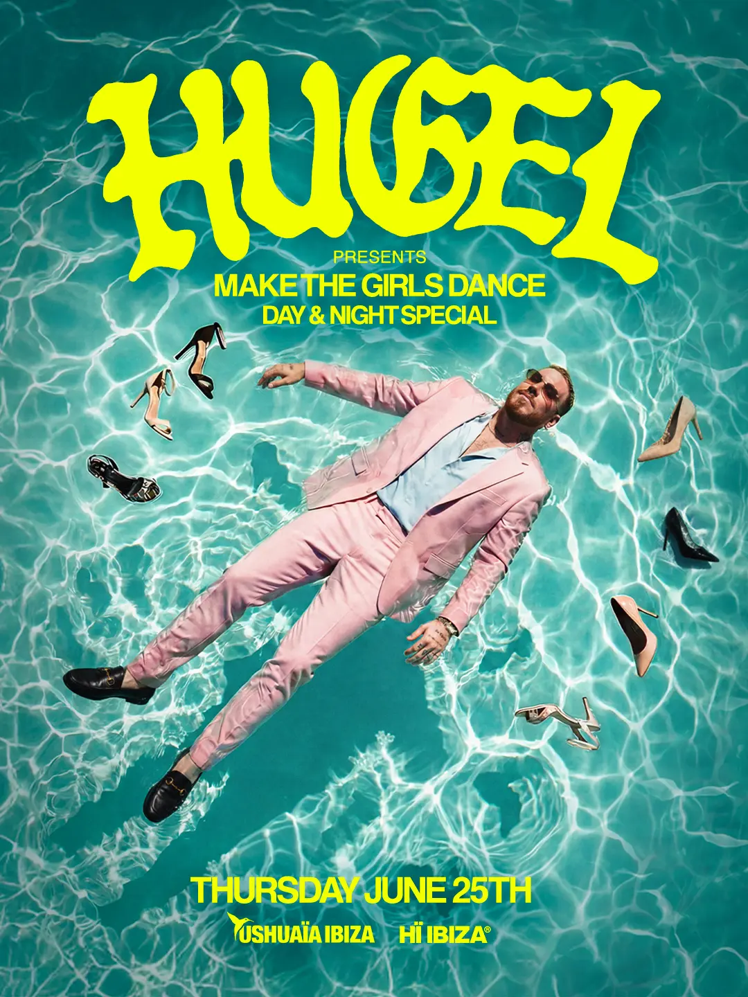 HUGEL Ibiza 2026 Make The Girls Dance party at Ushuaïa & Hï Ibiza poster. Credits : The Night League