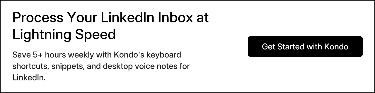 Process Your LinkedIn Inbox at Lightning Speed