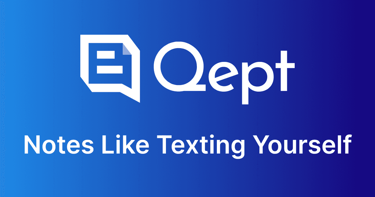 Qept - The Fastest Way To Take Notes