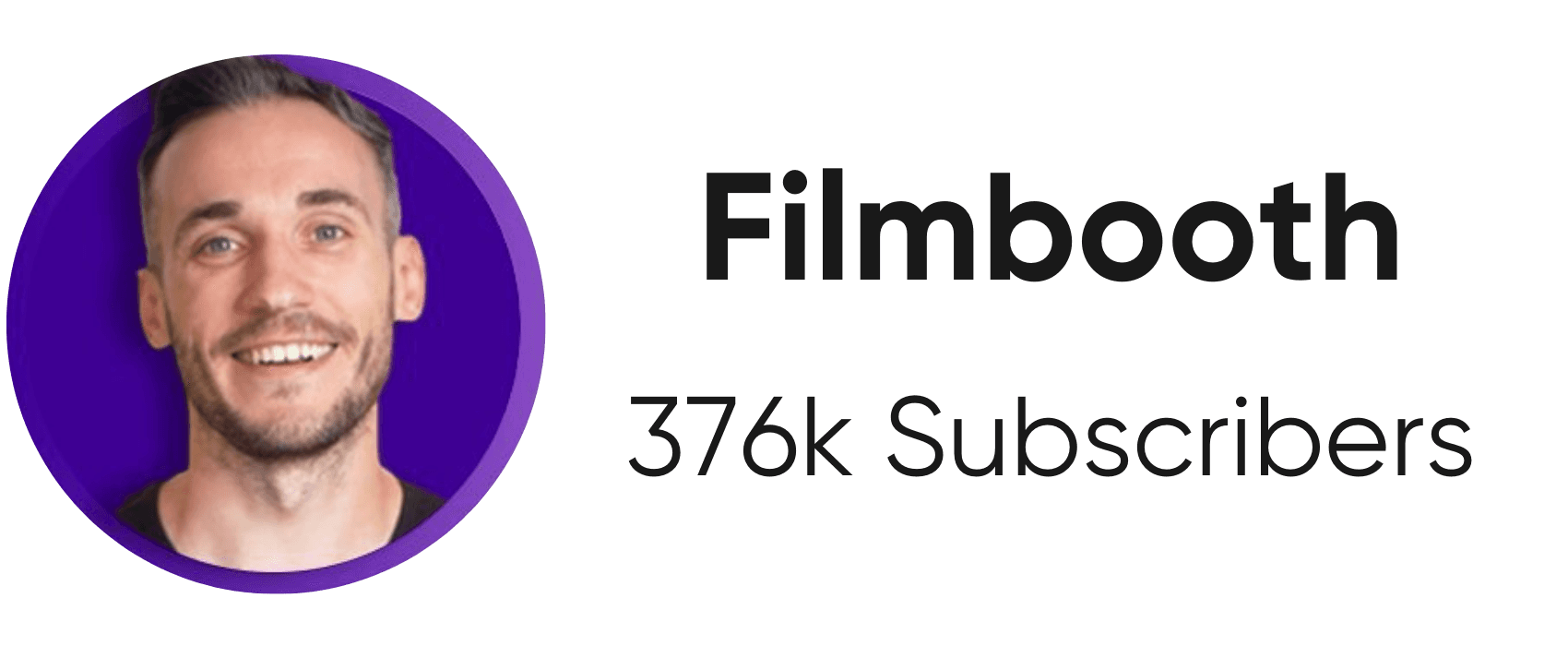 A close-up of the YouTube creator "Filmbooth." It shows a circular profile picture with a headshot of a man with short brown hair and a beard, smiling. The profile picture has a purple background. To the right of the profile picture is the text "Filmbooth" and "376k Subscribers."