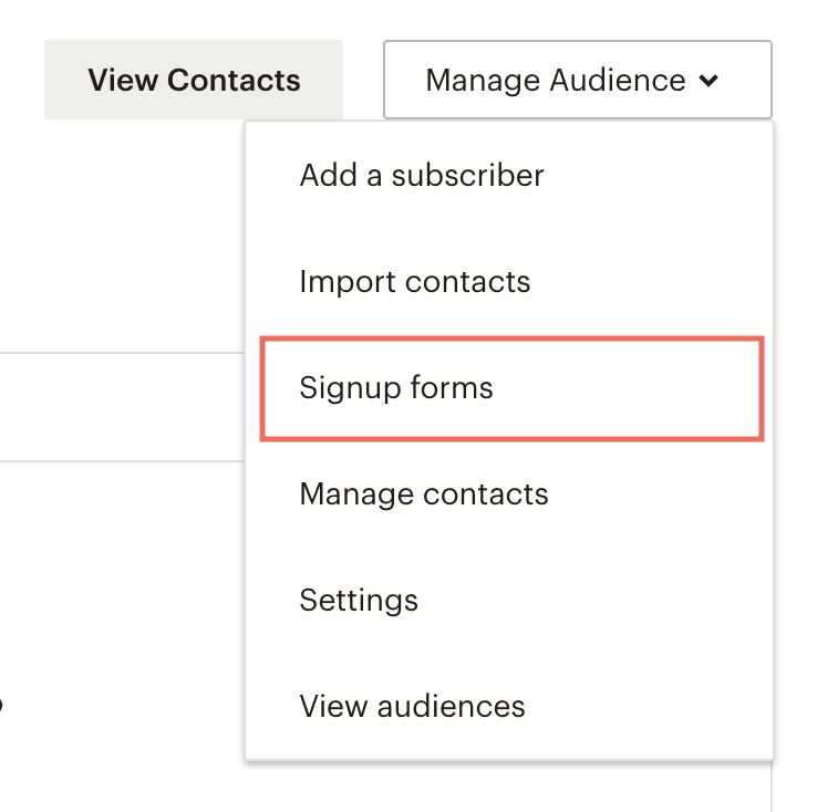 Select Signup forms from the Manage Audience dropdown menu