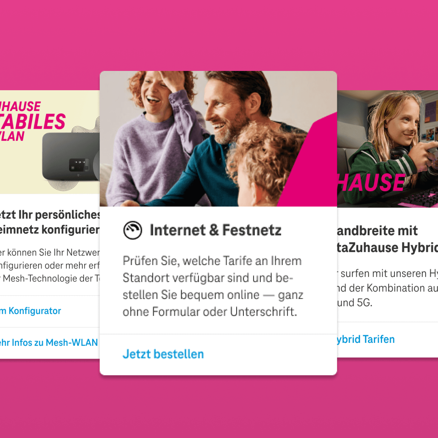 Drei Karten Infofenster zu Internet- und Festnetzangeboten mit Bild einer Familie. Bestehend aus jeweils einem Bild, Text zur Produktkategorie, hier "Internet & Festnetz", Kurzinformation und Textlink "Jetzt" bestellen.