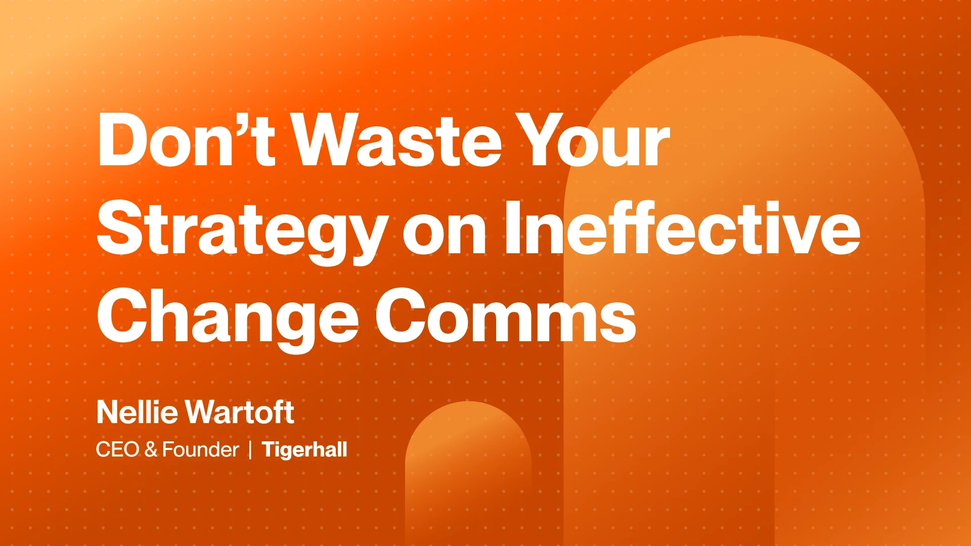 Mastering Change Communications for Scalable Change Activation