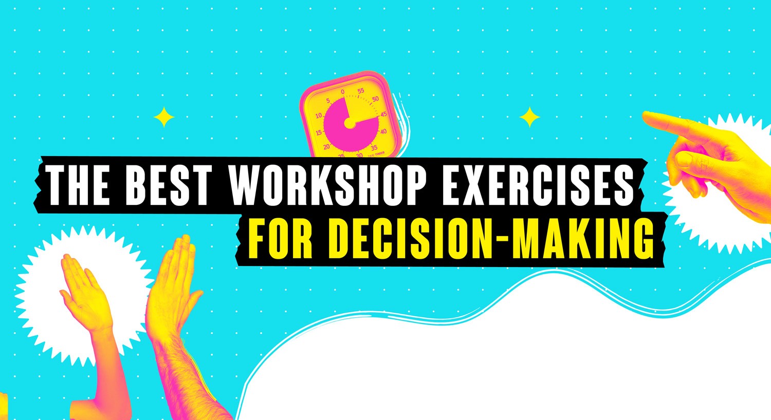 Wide turquoise banner with clapping hands, pointing gesture, and timer for workshop decision-making exercises