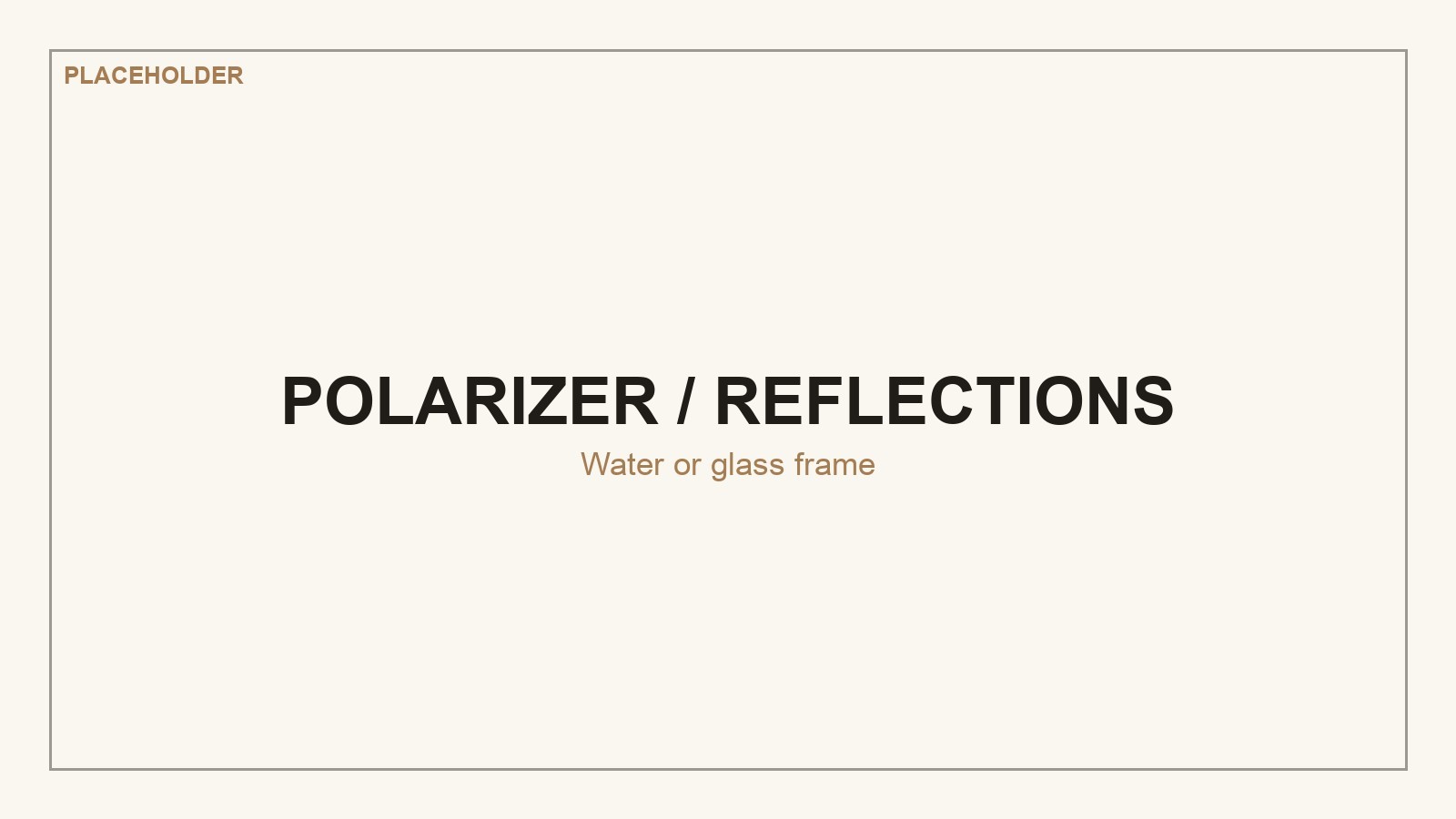 A travel frame with water or glass reflections