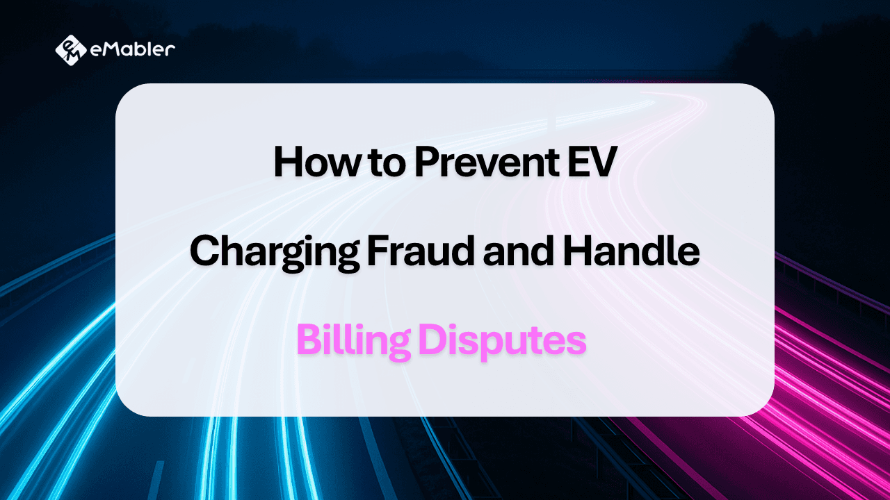 EV charging fraud prevention