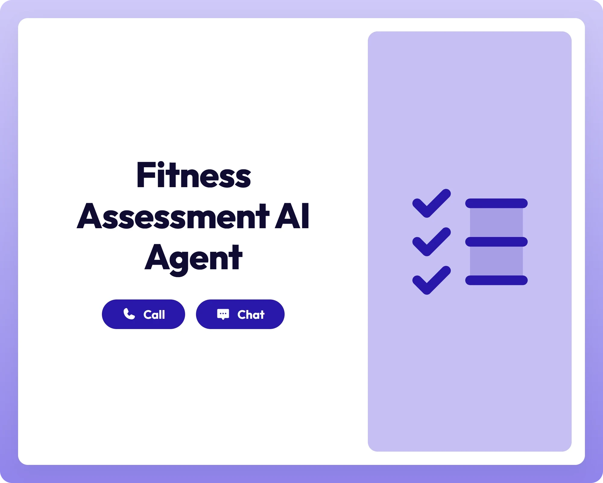 ai quiz agent supports clients via call and chat with a checklist for fitness assessments