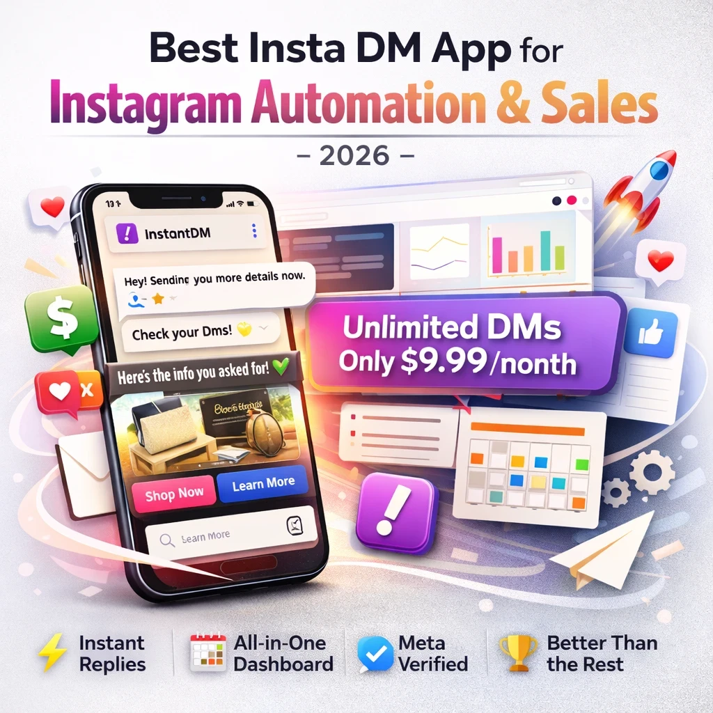 Best Insta DM App for Instagram Automation & Sales 2026 featuring InstantDM dashboard, automated Instagram DM conversations, unlimited DMs pricing, Meta-verified automation tools on a clean white and grey background.