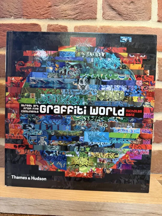Graffiti World: Street Art from Five Continents Book