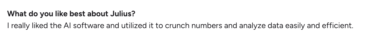 Julius AI user review highlighting efficient data analysis and AI-powered number crunching