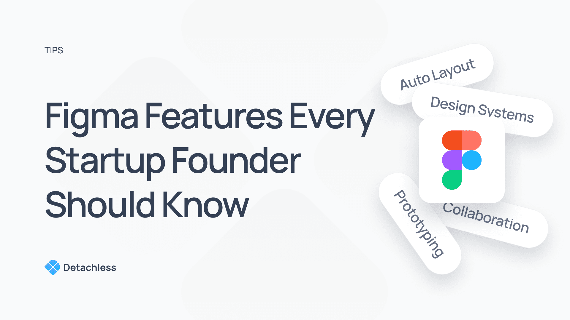 Top Figma Features Every Startup Founder Should Know