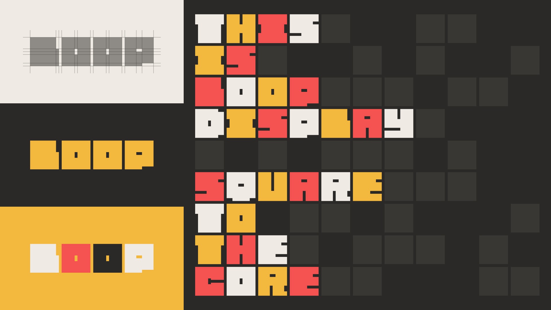 The image displays a pixelated word puzzle with three rows and four columns. The top row shows a light gray background with “THIS” spelled out in red letters. The middle row is black with “LOOP” in yellow and “SQUARE” in red. The bottom row is yellow with “LOOP” in white, “THE” in red, and “CORRECT” in white. The background is black with gray squares.